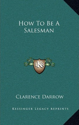 Libro How To Be A Salesman - Clarence Darrow