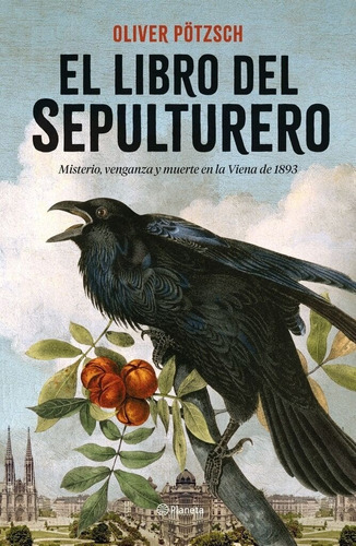 El Libro Del Sepulturero, De Oliver Pötzsch. Editorial Planeta En Español