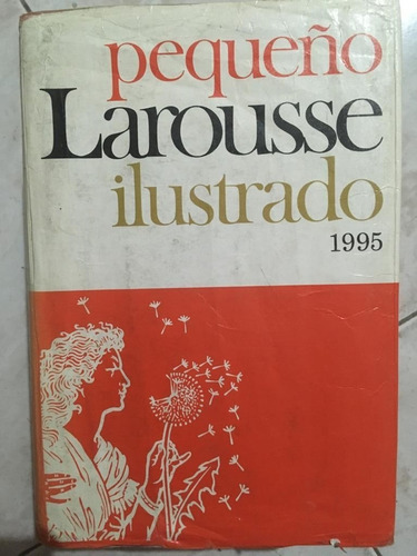 Pequeño Larousse Ilustrado 1995