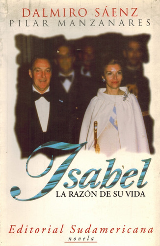 Isabel La Razón De Su Vida  - Saenz Y Manzanares (b2)