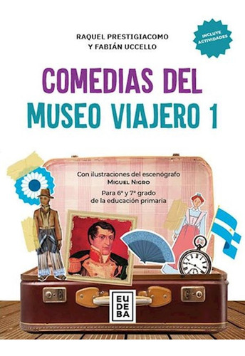 Comedias Del Museo Viajero 1 - Raquel Prestigiacomo