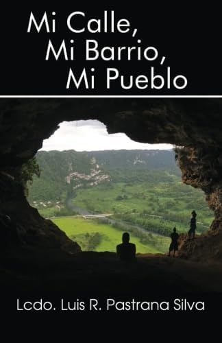 Libro: Mi Calle, Mi Barrio, Mi Pueblo: Sc