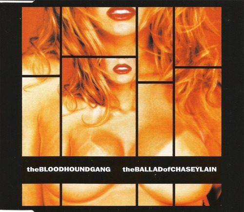 The Bloodhound Gang The Ballad Of Chasey Lain Cd Maxi-remi 