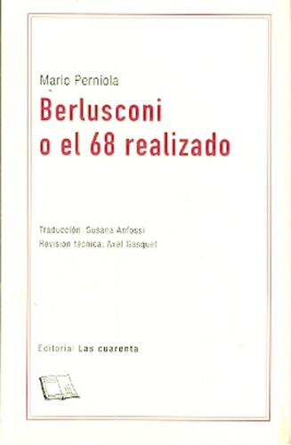 Berlusconi O El 68 Realizado - Mario Perniola