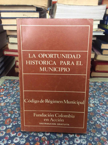 La Oportunidad Histórica Para El Municipio Código