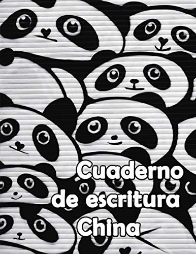 Cuaderno De Escritura China: Mejore Sus Habilidades De Escri