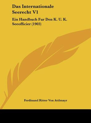Libro Das Internationale Seerecht V1: Ein Handbuch Fur De...