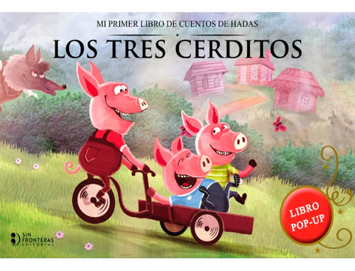 Los Tres Cerditos: Cuentos Clásicos Pop-up