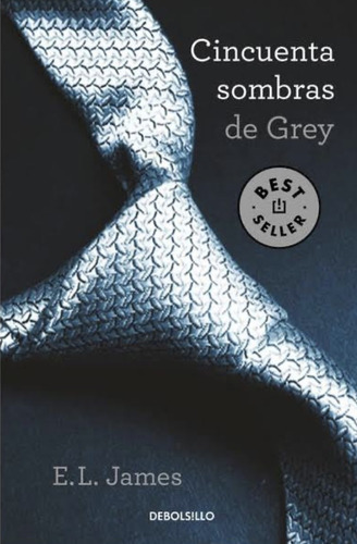 50 Sombras De Grey, Libro Original - Editorial Debolsillo