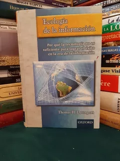 Ecología De La Información, Thomas H. Davenport,.