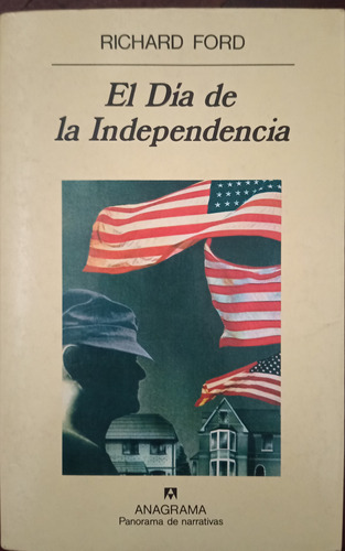  El Dia De La Independencia - Richard Ford - Anagrama