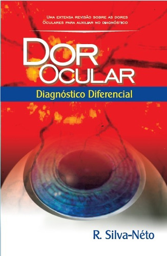 Livro  Dor Ocular - Diagnóstico Diferencial .