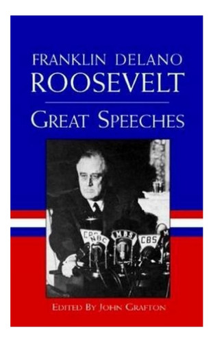 Great Speeches - Roosevelt, Franklin Delano. Eb7