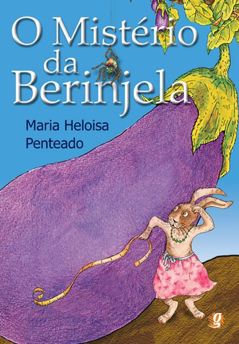 O Mistério Da Berinjela, De Penteado Heloisa. Editora Global, Capa Mole Em Português