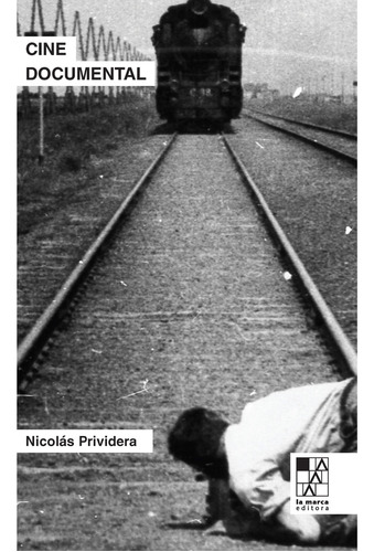 Cine Documental - Nicolas Prividera