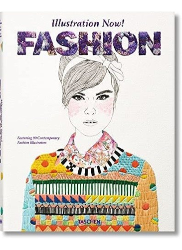 Libro: ¡ilustración Ahora! Moda (edición En Inglés, Francés