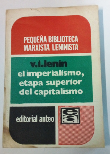 El Imperialismo, Etapa Superior Del Capitalismo