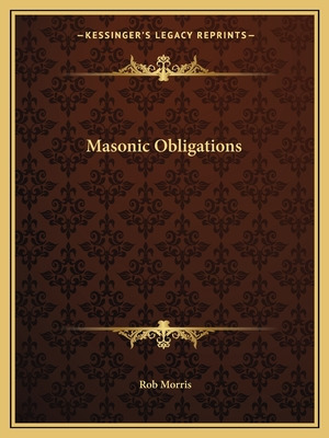 Libro Masonic Obligations - Morris, Rob