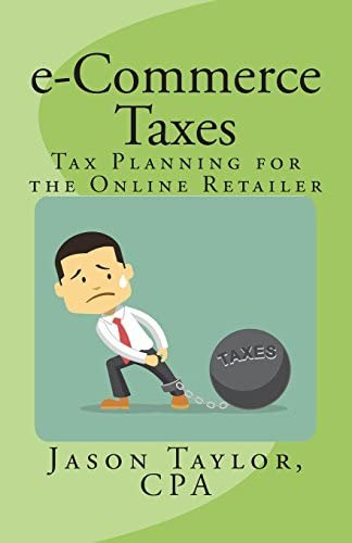 Libro: E-commerce Taxes: Tax Planning For The Online
