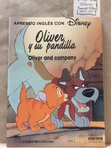 Cuentos Disney. Oliver Y Su Pandilla.