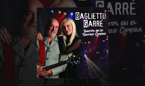 Baglietto Garre Juntos En El Teatro Opera Cd Dvd Digipack 