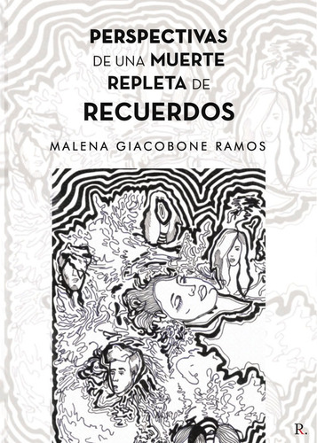 Perspectivas De Una Muerte Repleta De Recuerdos, De Giacobone, Malena. Editorial Punto Rojo Editorial, Tapa Blanda En Español