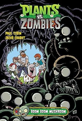Plants Vs. Zombies Volume 6: Boom Boom Mushroom - (libro En 