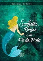 Comprar Libro Surfistas, Beijos E Um Pé-de-pato De Atheneu Atheneu -
