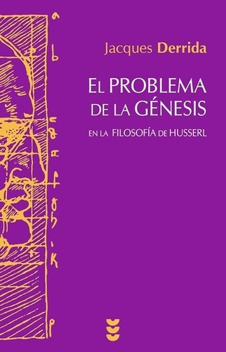 Problema De La Génesis En La Filosofía De Husserl, El - Jacq