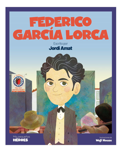 Federico García Lorca: El Poeta Que Cantaba A La Luna: 27 (