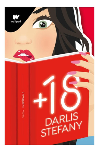 Libro Físico +18 Darlis Stefany. Saga Inspírame Wattpad