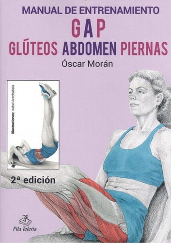 Libro: Manual De Entrenamiento Gap: Glúteos, Andomen, Pierna