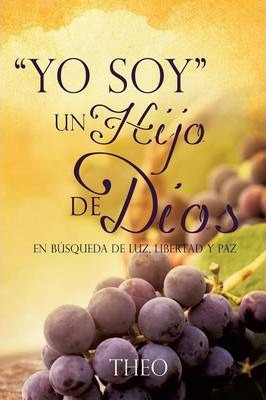 Libro ''yo Soy'' Un Hijo De Dios - Theo