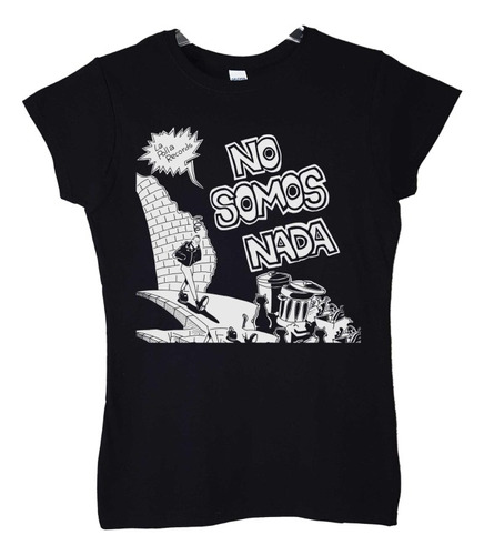 Polera Mujer La Polla Records No Somos Nada Punk Abominatron