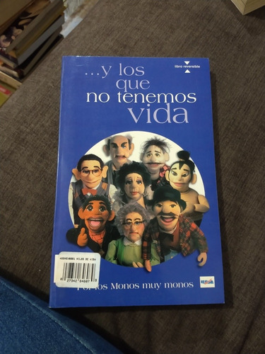 Y Los Que No Tenemos Vida Por Los Monos Muy Monos 