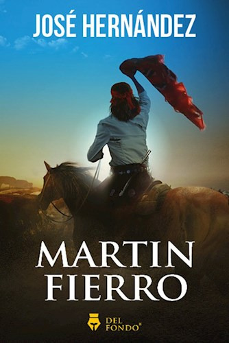 Libro Martin Fierro De Jose Hernandez