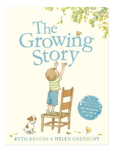 The Growing Story - Ruth Krauss. Eb08