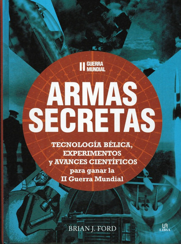 Ii Guerra Mundial Armas Secretas