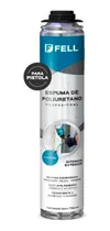 Comprar Espuma De Poliuretano Blanca Fell 750g P\u002Fpistola G P