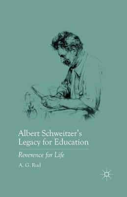 Libro Albert Schweitzer's Legacy For Education - A. G. Rud