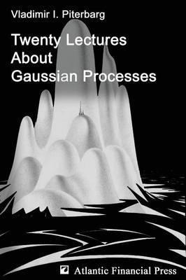 Libro Twenty Lectures About Gaussian Processes - Vladimir...