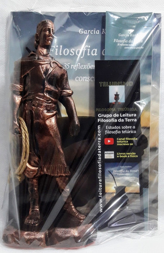 Combo Livro Filosofia Da Terra + Estatueta Laçador