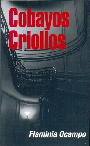 Libro Cobayos Criollos De Flaminia Ocampo