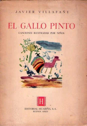 El Gallo Pinto - Canciones Ilustradas Por Niños * Villafañe 