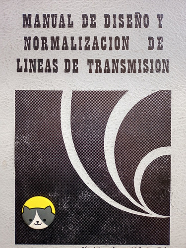 Libro Diseño Y Normalización De Líneas De Transmisión 165k4