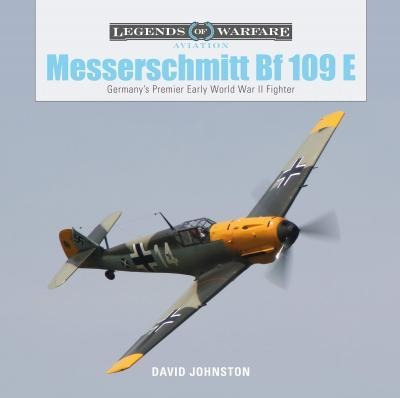 Messerschmitt Bf109e: Germany's Premier Early World War I...