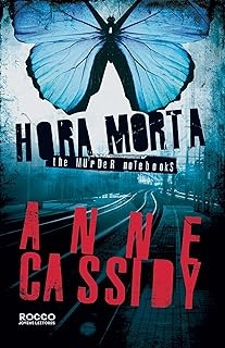 Livro Hora Morta (the Murder Notebooks) - Anne Cassidy [2014]