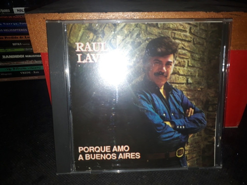 Raul Lavie - Porque Amo Buenos Aires - Cd