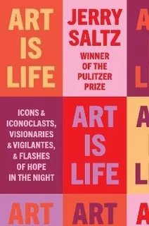 Libro Art Is Life : Icons And Iconoclasts, Visionaries An...