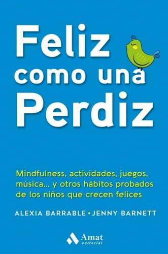 Libro Feliz Como Una Perdiz